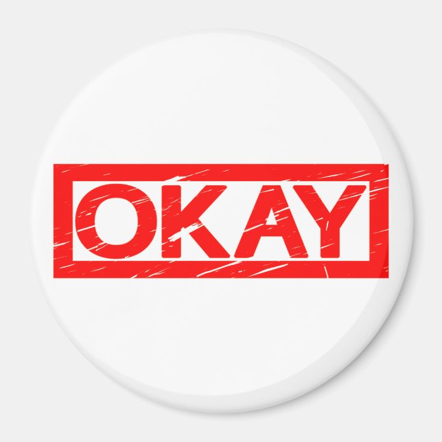 Okay Stamp Magnet (Front)