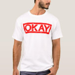 Okay Stamp T-Shirt