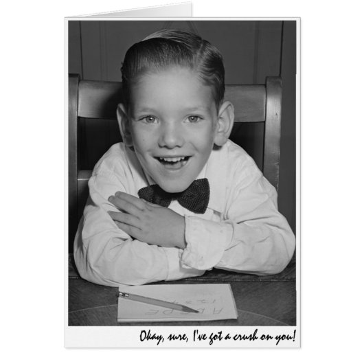 "Okay, sure, I've got a crush on you!" Cards (Front)