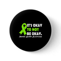 Okay To Not Be Okay Ribbon Mental Health Awareness Button