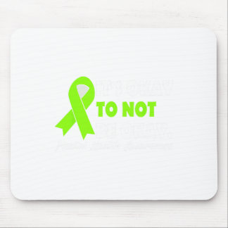 Okay To Not Be Okay Ribbon Mental Health Awareness Mouse Pad