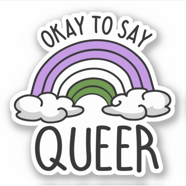 Okay to say queer sticker (Front)