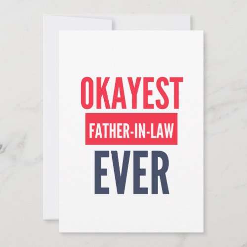 OKAYEST FATHER_IN_LAW EVER HOLIDAY CARD