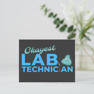 OKAYEST LAB TECHNICIAN - MEDICAL LAB TECH POSTCARD