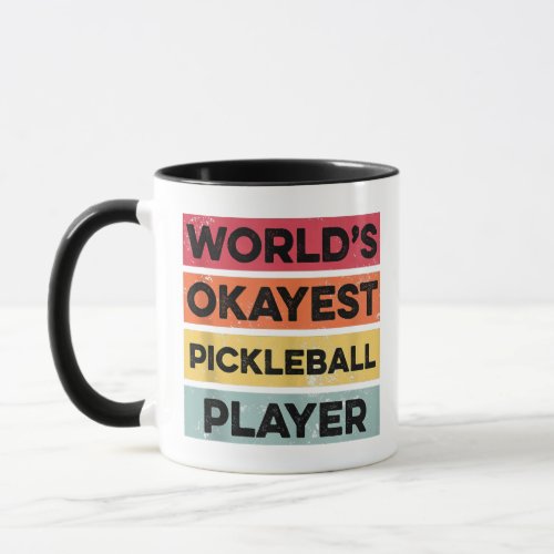 Okayest Pickleball Player Funny Pickleball Mens Da Mug