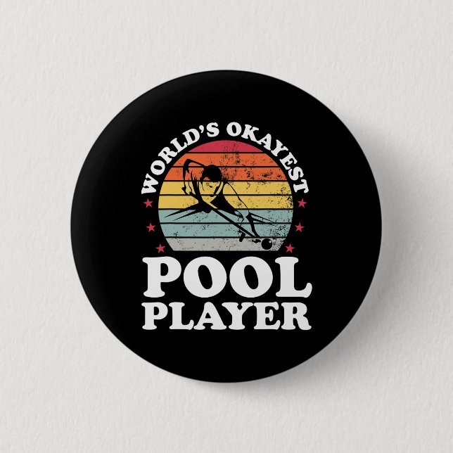 Okayest Pool Player Funny Billiards Lover Dad Fath Button (Front)
