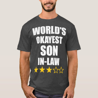 Okayest soninlaw from fatherinlaw T-Shirt