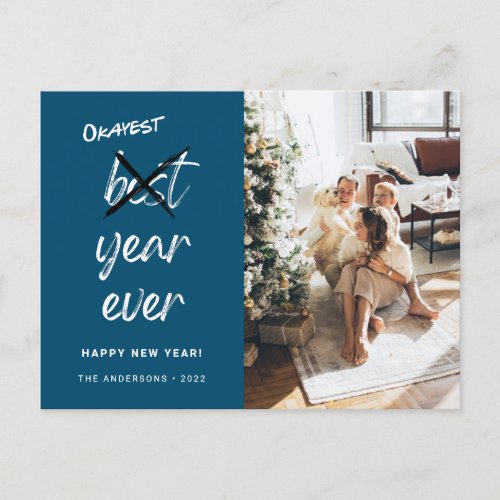 Okayest Year Ever Photo Family New Year Teal Postcard