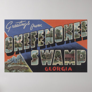 Okefenokee Swamp, Georgia - Large Letter Scenes Poster