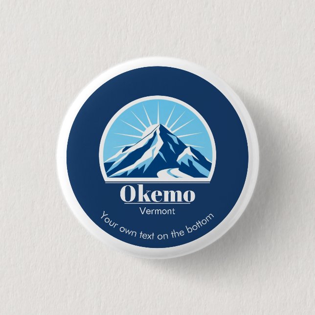 Okemo Vermont ski resort souvenir gift  Button (Front)