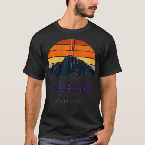 Okemo Vermont Skiing Snowboarding Hikers Gifts for T_Shirt