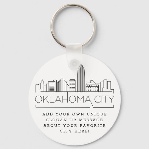 Oklahoma City Stylized Skyline  Custom Slogan Keychain
