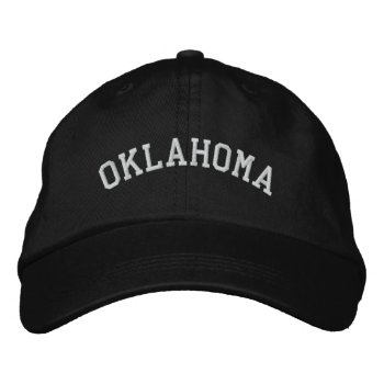Oklahoma Embroidered Adjustable Cap Black by Americanliberty at Zazzle