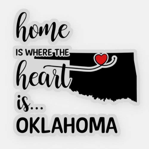 Oklahoma home is where the heart is sticker