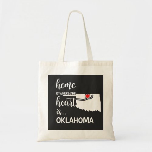 Oklahoma home is where the heart is tote bag