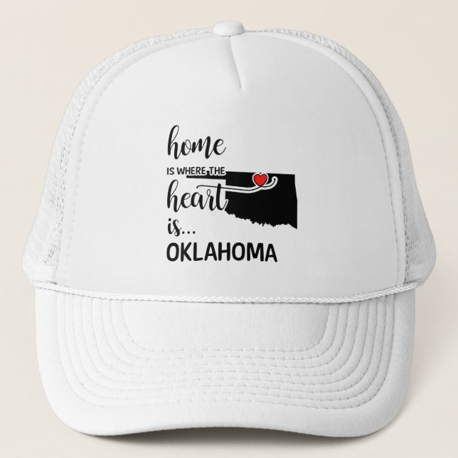 Oklahoma home is where the heart is trucker hat (Front)