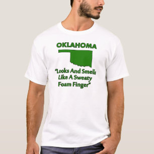 Oklahoma - Looks and Smells Like a Foam Finger T-Shirt