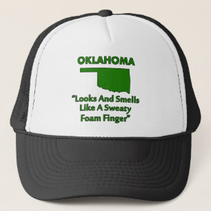 Oklahoma - Looks and Smells Like a Foam Finger Trucker Hat