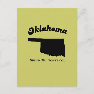 Oklahoma Motto - We're OK, You're not Postcard