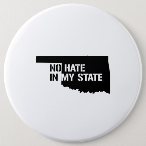 Oklahoma No Hate In My State Button