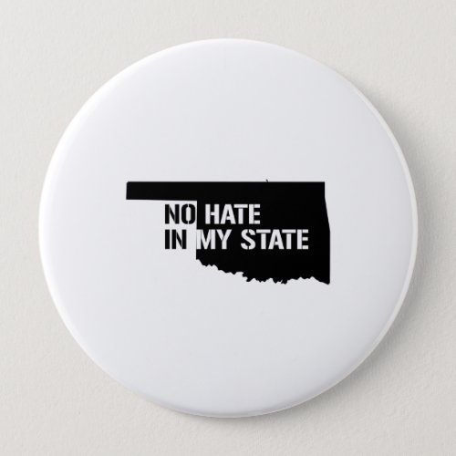 Oklahoma No Hate In My State Pinback Button