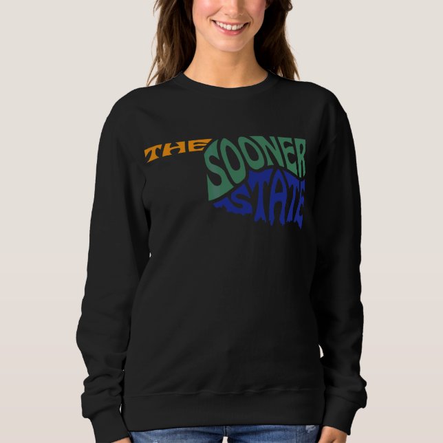 Oklahoma Ok Us State Shape Motto Sweatshirt (Front)