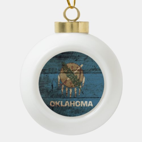 Oklahoma State Flag on Old Wood Grain Ceramic Ball Christmas Ornament