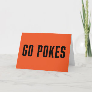 Oklahoma State University   Go Pokes Card