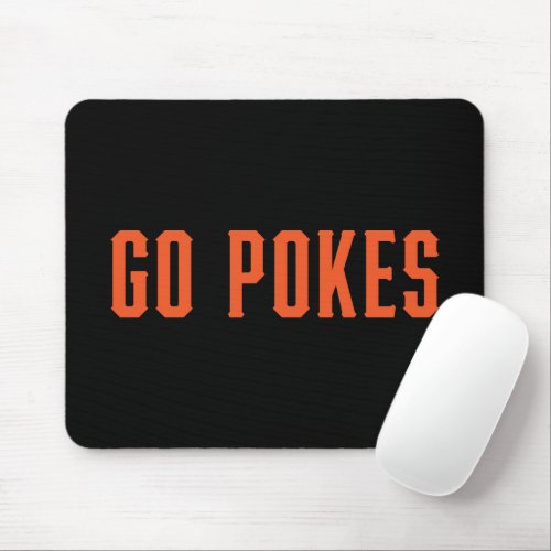 Oklahoma State University  Go Pokes Mouse Pad