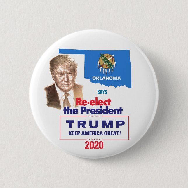 Oklahoma syas Re-elect the President Button (Front)