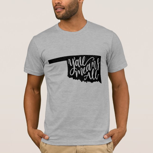 Oklahoma "Y'all Means All" Equality Men's T-Shirt (Front)