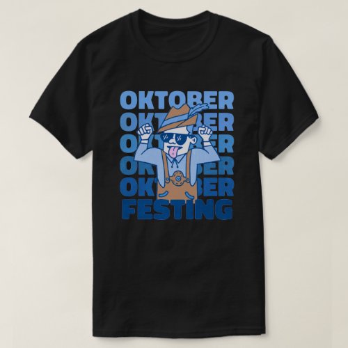 Oktober Festing Oktoberfest T_Shirt