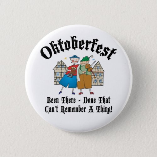 Oktoberfest Been There 2 Inch Round Button