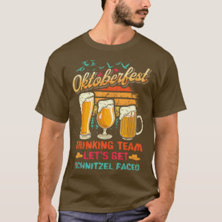 Oktoberfest Drinking Team Lets Get Schnitzel Faced T-Shirt