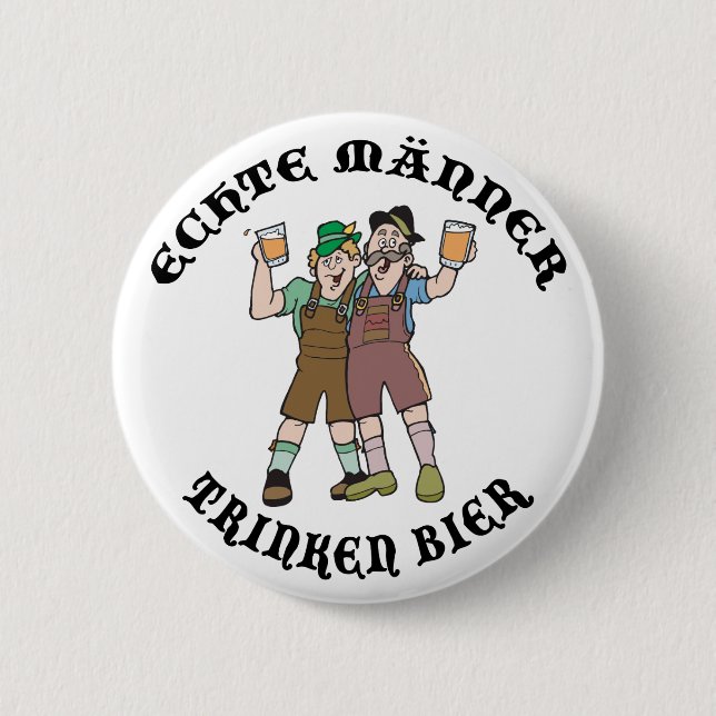 Oktoberfest ECHTE MÄNNER TRINKEN BIER Pinback Button (Front)