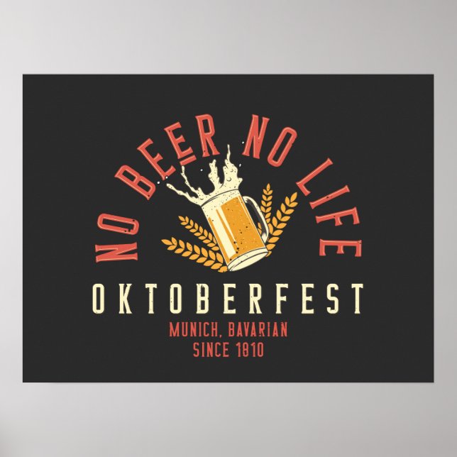 Oktoberfest Funny No Beer No Life Poster (Front)