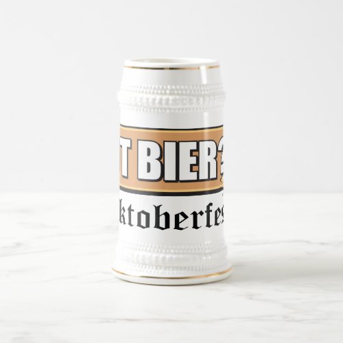 Oktoberfest Got Bier Beer Stein