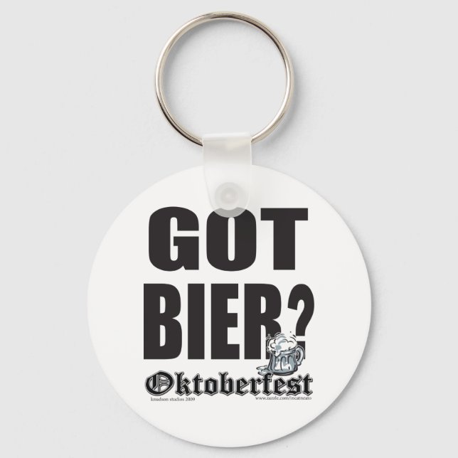 Oktoberfest Got Bier? Keychain (Front)