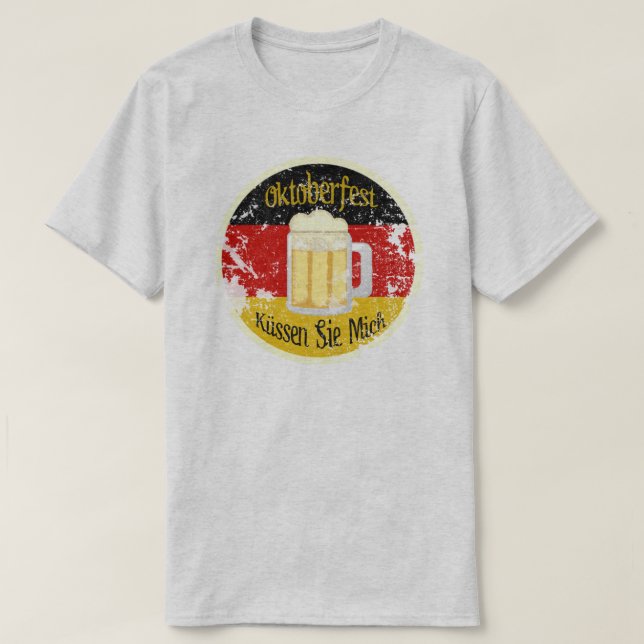 Oktoberfest Kiss Me Distressed T-Shirt (Design Front)