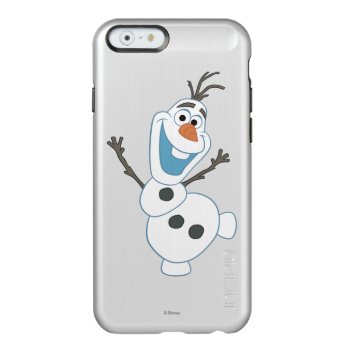 Olaf | Always Up For Adventure Incipio Feather Shine Iphone 6 Case by frozen at Zazzle