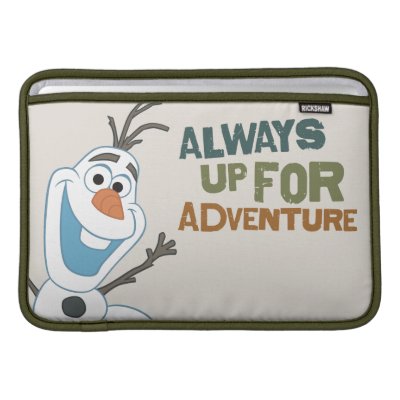Olaf | Always up for Adventure MacBook Sleeve