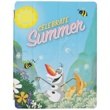 Olaf | Celebrate Summer Ipad Smart Cover by frozen at Zazzle