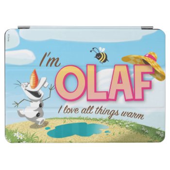 Olaf | I Love All Things Warm Ipad Air Cover by frozen at Zazzle