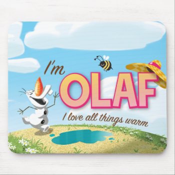 Olaf | I Love All Things Warm Mouse Pad by frozen at Zazzle