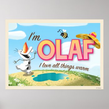 Olaf | I Love All Things Warm Poster by frozen at Zazzle