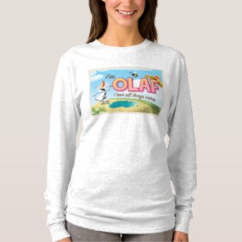 Olaf | I Love All Things Warm T-shirt by frozen at Zazzle