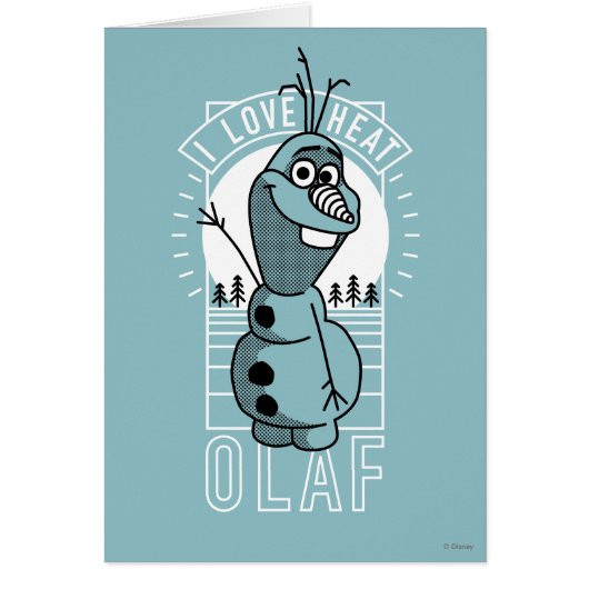 Olaf | I Love Heat (Front)