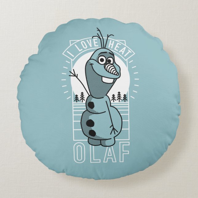 Olaf | I Love Heat Round Pillow (Front)