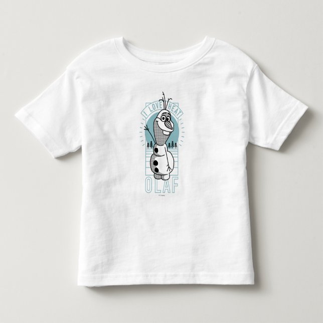 Olaf | I Love Heat Toddler T-shirt (Front)