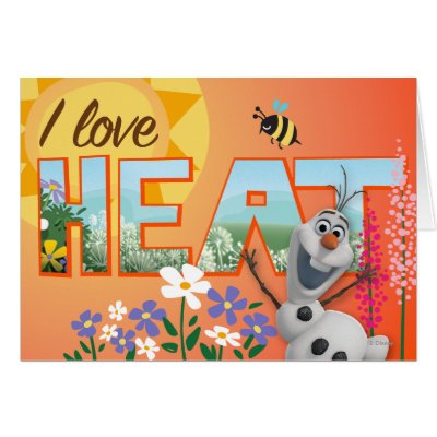 Olaf | I Love the Heat and Sunshine